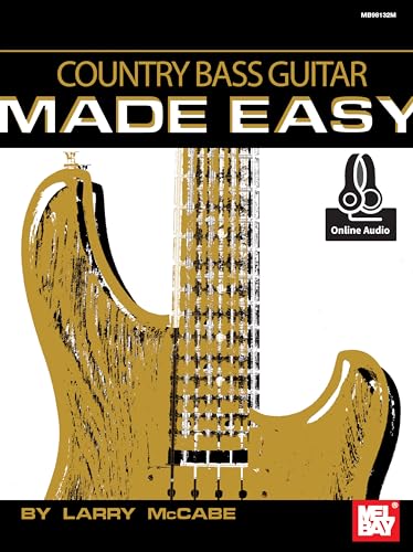 Country Bass Guitar Made Easy von Mel Bay Publications, Inc.